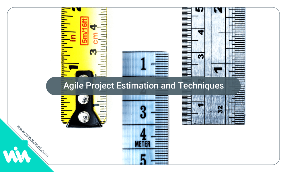 agile project estimation and techniques